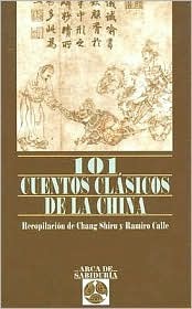 101 cuentos clásicos de la China (Paperback)