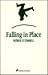 Falling in Place by Patrick O'Connell