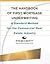 The Handbook of First Mortgage Underwriting : A Standard Method for the Commercial Real Estate Industry
