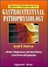 Gastrointestinal Pathophysiology (Lippincott's Pathophysiology Series) Gastrointestinal Pathophysiology (Lippincott's Pathophysiology Series)