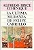 La última mudanza de Felipe Carrillo