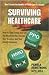 Surviving Healthcare