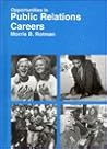 Opportunities in Public Relations Careers (Vgm Opportunities)