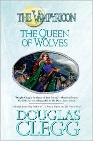 The Queen of Wolves (The Vampyricon, #3)