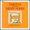 Timothy and the Night Noises