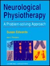 Neurological Physiotherapy: A Problem-Solving Approach (Paperback)