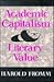 Academic Capitalism & Literary Value