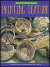 Painting Texture (Best of Watercolor)