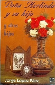 Doña Herlinda y su hijo y otros hijos (Paperback)
