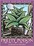 Pretty Poison: A Garden Mystery