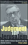 Judgment in Jerusalem: Chief Justice Simon Agranat and the Zionist Century (Hardcover)