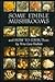 Some Edible Mushrooms and How to Cook Them