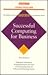 Successful Computing for Business (Barron's Business Success Guides)
