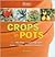 Crops in Pots