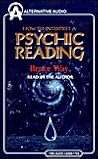 Psychic or Charlatan?: How to Interpret a Psychic Reading