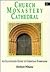 Church Monastery Cathedral: An Illustrated Guide to Christian Symbolism