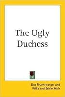 the-ugly-duchess-by-lion-feuchtwanger