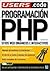 Programacion Php (Manuales USERS) (Spanish Edition)