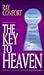 The Key to Heaven by Ray Comfort The Key to Heaven by Ray Comfort