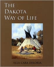 The Dakota Way of Life (Paperback)