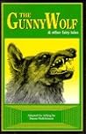 The Gunny Wolf and Other Fairy Tales