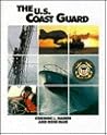 The U.S. Coast Guard (Defending Our Country)