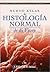 Nuevo Atlas De Histologia Normal De Di Fiore/ New Atlas of Normal Histology of Di Fiore (Spanish Edition)