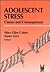 Adolescent Stress by Mary Colten