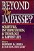 Beyond the Impasse?: Scripture, Interpretation, & Theology in Baptist Life