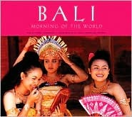 Bali: Morning of the World (Hardcover)