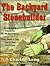 The Backyard Stonebuilder: Stonebuilding Projects for the Weekend Mason