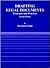 Drafting Legal Documents: Principles and Practices (American Casebook Series)