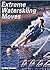 Extreme Waterskiing Moves