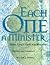 Each One a Minister: Using God's Gifts for Ministry