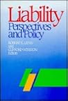 Liability: Perspectives and Policy