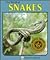 Snakes (Lerner Natural Science Book)
