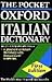 The Pocket Oxford Italian Dictionary