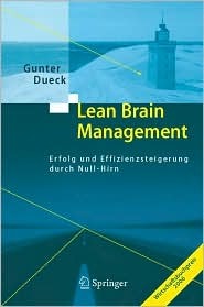 Lean Brain Management: Erfolg und Effizienzsteigerung durch Null-Hirn (Hardcover)