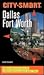 City Smart Dallas/Fort Worth (City Smart Guidebook)