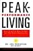 Peak-Performance Living