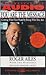 You Are the Message: Secrets of the Master Communicators
