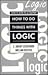 How To Do Things With Logic Workbook by C. Grant Luckhardt