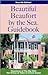 Beautiful Beaufort by the Sea Guidebook