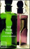 Not to Be Taken (Black Dagger Crime Series)