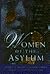 Women of the Asylum by Jeffrey L. Geller Women of the Asylum by Jeffrey L. Geller