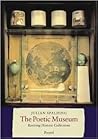 The Poetic Museum: Reviving Historic Collections