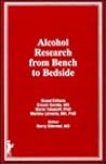 Alcohol Research From Bench to Bedside