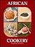African Cookery: A Black Heritage