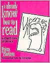 I Already Know How to Read: A Child's View of Literacy (Paperback)