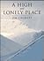 High and Lonely Place